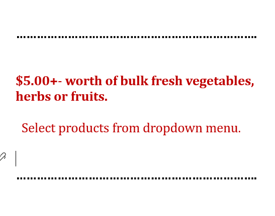 $5 +/- Bulk Veggies/Fruits